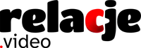 Relacje Video